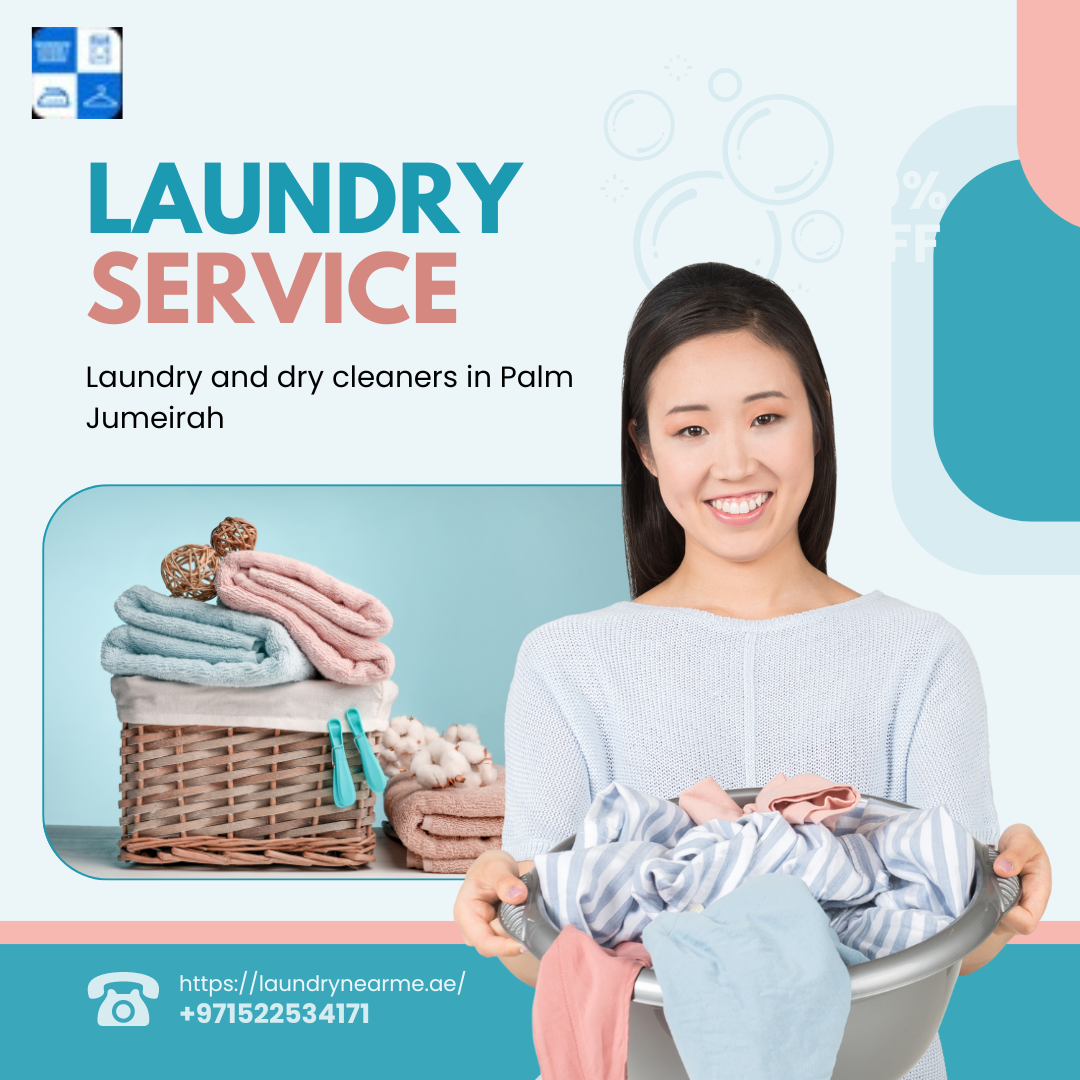 Top Laundry and Dry Cleaners in Palm Jumeirah Laundry Near Me